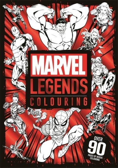 Cover for Marvel Entertainment International Ltd · Marvel Legends Colouring (Paperback Bog) (2023)