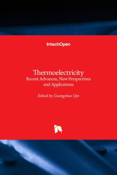 Cover for Thermoelectricity: Recent Advances, New Perspectives and Applications (Hardcover Book) (2022)