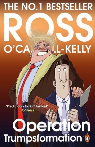 Cover for Ross O'Carroll-Kelly · Operation Trumpsformation (Paperback Book) (2018)