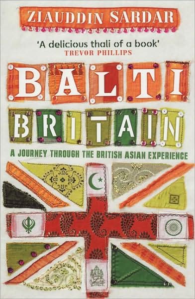 Cover for Ziauddin Sardar · Balti Britain: A Provocative Journey Through Asian Britain (Taschenbuch) [2 Revised edition] (2009)