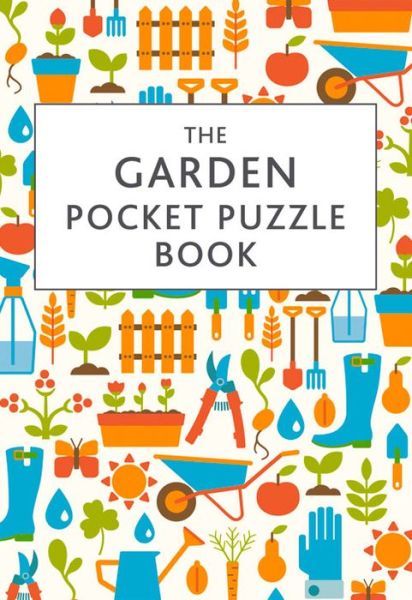 Cover for David Squire · The Garden Pocket Puzzle Book - puzzle book (Hardcover Book) (2015)