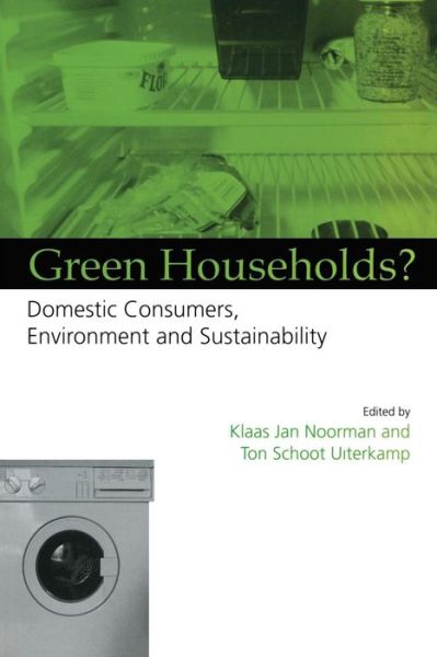 Cover for Klaas J Noorman · Green Households: Domestic Consumers, the Environment and Sustainability (Paperback Book) (1997)