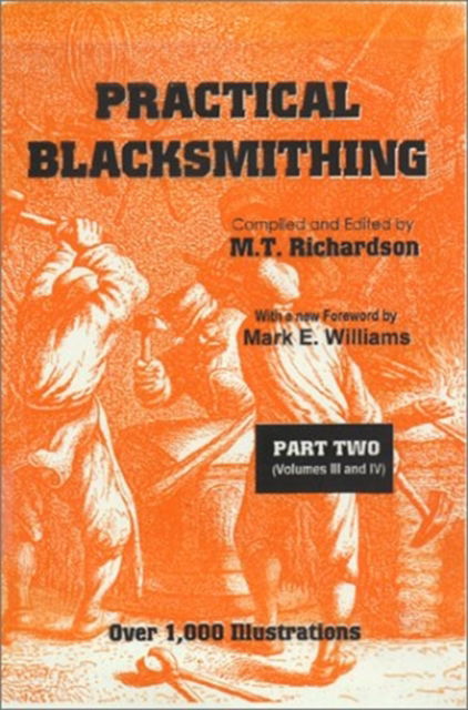 Cover for M. T. Richardson · Practical Blacksmithing, Part 2 - Practical Blacksmithing, Part 2 (Paperback Book) (1998)