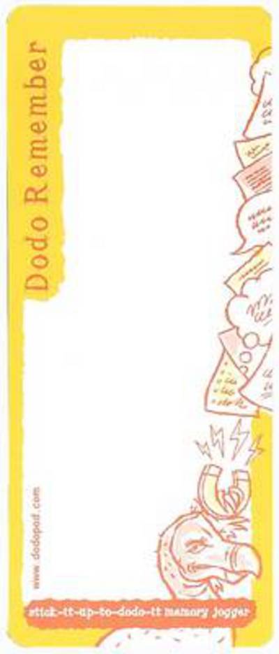 Cover for Rebecca Jay · Dodo Remember Magnetic Notes and Lists Pad: Stick-it-Up-to-Dodo-it Memory Jogger (Loose-leaf) (2005)