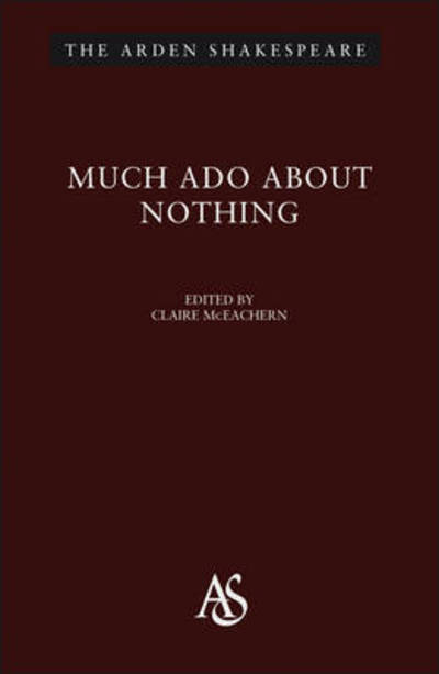 Cover for William Shakespeare · Much Ado About Nothing - The Arden Shakespeare (Hardcover Book) [3 Revised edition] (2005)