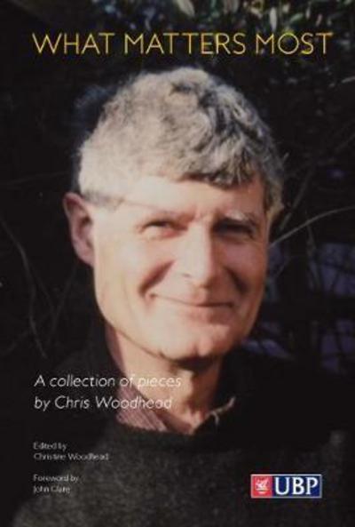 Cover for Chris Woodhead · What Matters Most: A Collection of Pieces (Paperback Book) (2017)