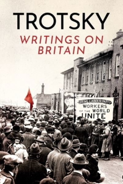 Cover for Leon Trotsky · Writings on Britain (Bok) (2023)