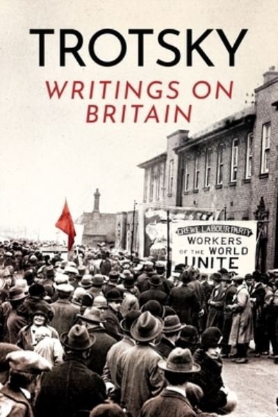 Cover for Leon Trotsky · Writings on Britain (Bog) (2023)