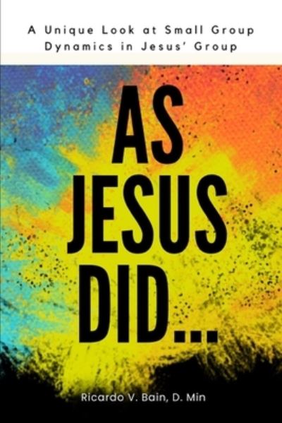 Cover for Ricardo V Bain D Min · As Jesus Did (Paperback Book) (2020)