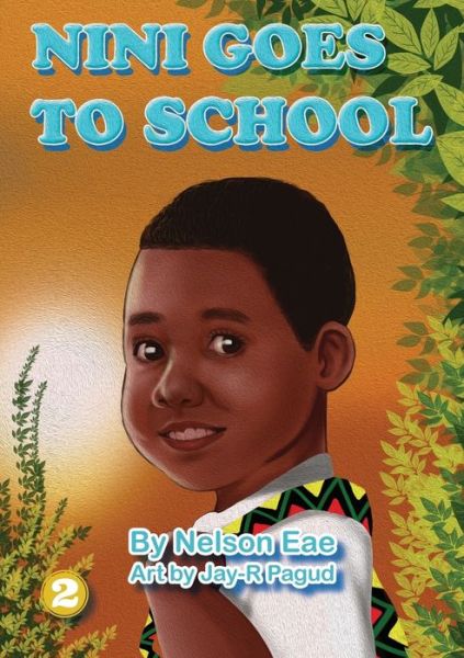 Cover for Nelson Eae · Nini Goes To School (Paperback Book) (2018)