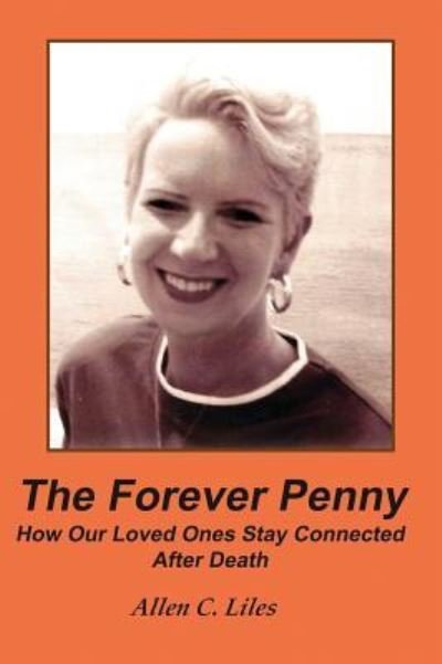 Cover for Allen C Liles · The Forever Penny (Hardcover Book) (2019)
