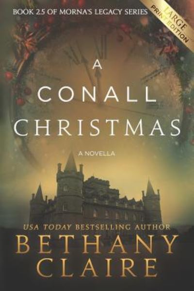 Cover for Bethany Claire · A Conall Christmas - A Novella (Pocketbok) [Large Print edition] (2018)