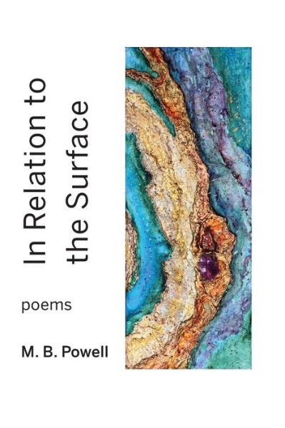 Cover for M B Powell · In Relation to the Surface (Paperback Book) (2019)