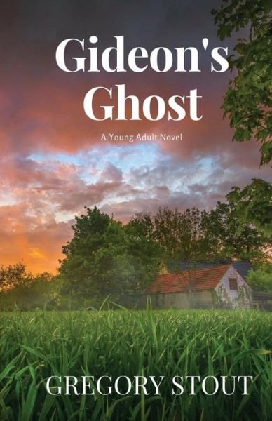 Cover for Gregory Stout · Gideon's Ghost (Paperback Book) (2019)