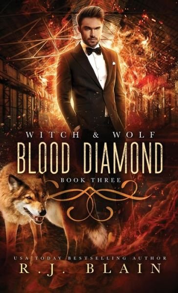 Cover for R J Blain · Blood Diamond: A Witch &amp; Wolf Novel - Witch &amp; Wolf (Paperback Book) (2020)