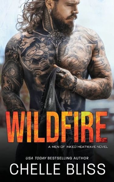 Cover for Chelle Bliss · Wildfire - Men of Inked: Heatwave (Paperback Bog) (2020)