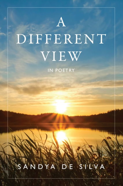 Cover for Sandaya de Silva · A Different View in Poetry (Paperback Book) (2020)