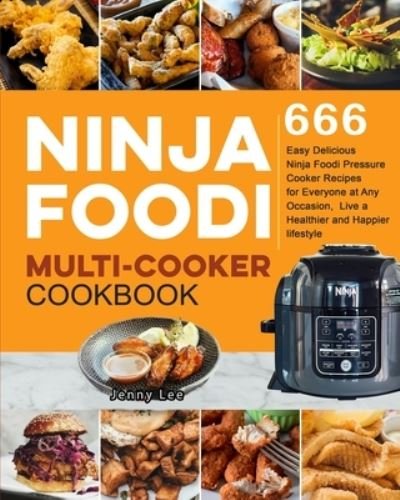 Cover for Jenny Lee · Ninja Foodi Multi-Cooker Cookbook (Paperback Bog) (2020)