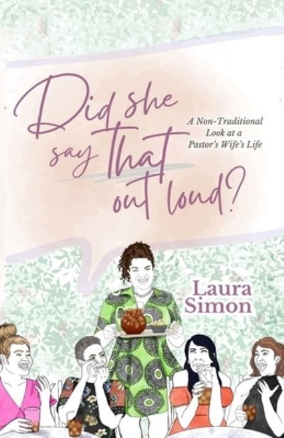 Cover for Laura Simon · Did She Say That Out Loud (Book) (2022)