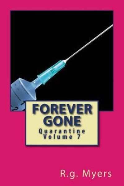 Cover for R G Myers · Forever Gone (Paperback Book) (2017)