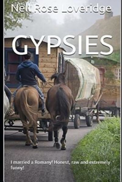 Cover for Nell Rose Loveridge · Gypsies (Paperback Book) (2018)