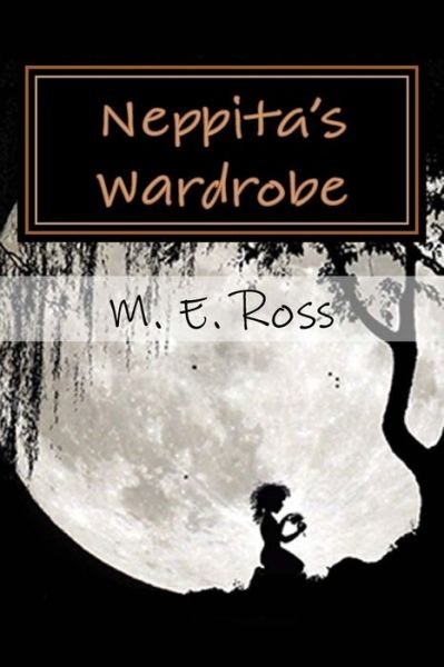 Cover for B R Mason · Neppita's Wardrobe (Paperback Bog) (2017)