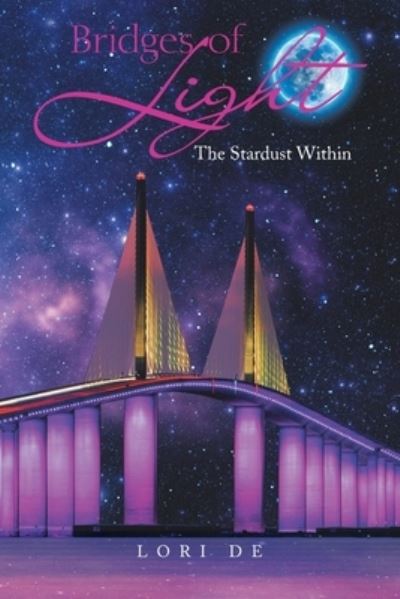 Cover for Lori De · Bridges of Light (Book) (2022)