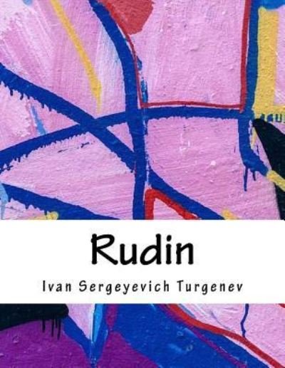 Cover for Ivan Sergeevich Turgenev · Rudin (Paperback Book) (2018)