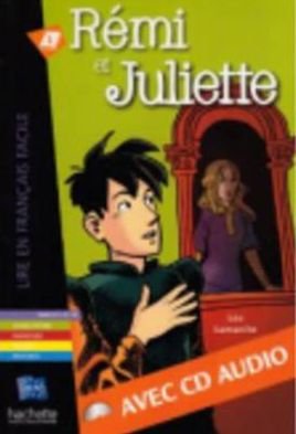 Cover for Leo Lamarche · Remi et Juliette - Livre + downloadable audio (Paperback Book) [French edition] (2009)