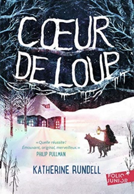 Coeur de loup - Katherine Rundell - Bøger - Gallimard - 9782070599820 - 16. maj 2019