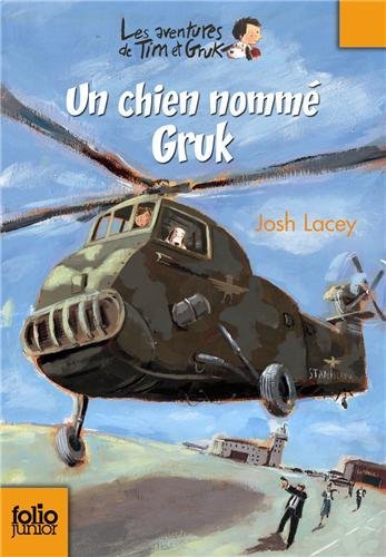 Cover for Josh Lacey · Chien Nomme Gruk (Folio Junior) (French Edition) (Taschenbuch) [French edition] (2012)