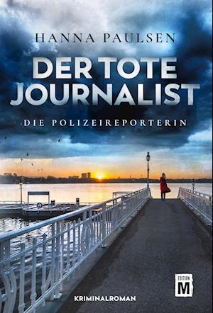 Cover for Hanna Paulsen · Der tote Journalist (Book) (2021)