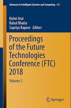 Cover for Proceedings of the Future Technologies Conference FTC 2018 (Book) [1st ed. 2019 edition] (2018)