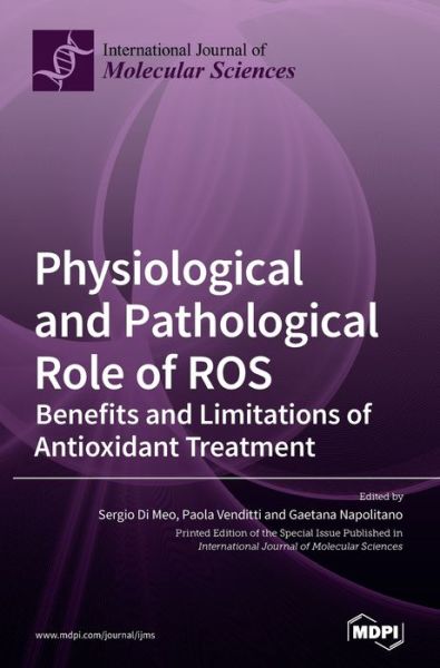 Cover for Physiological and Pathological Role of ROS: Benefits and Limitations of Antioxidant Treatment (Hardcover Book) (2020)