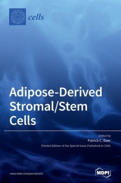 Cover for Patrick C Baer · Adipose-Derived Stromal / Stem Cells (Hardcover Book) (2020)
