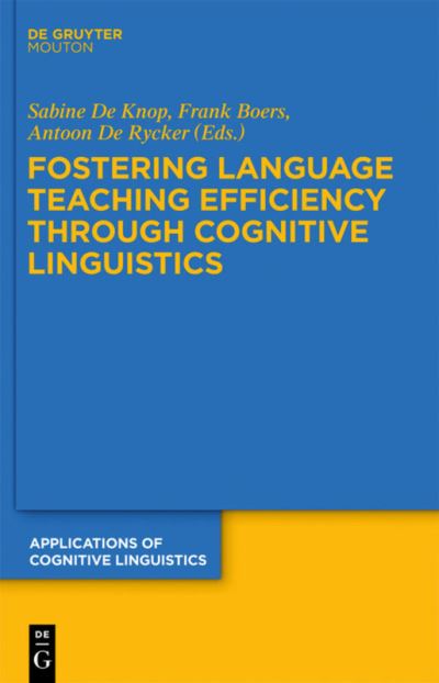 Cover for Sabine de Knop · Fostering language teaching efficiency through cognitive linguistics (Book) (2010)