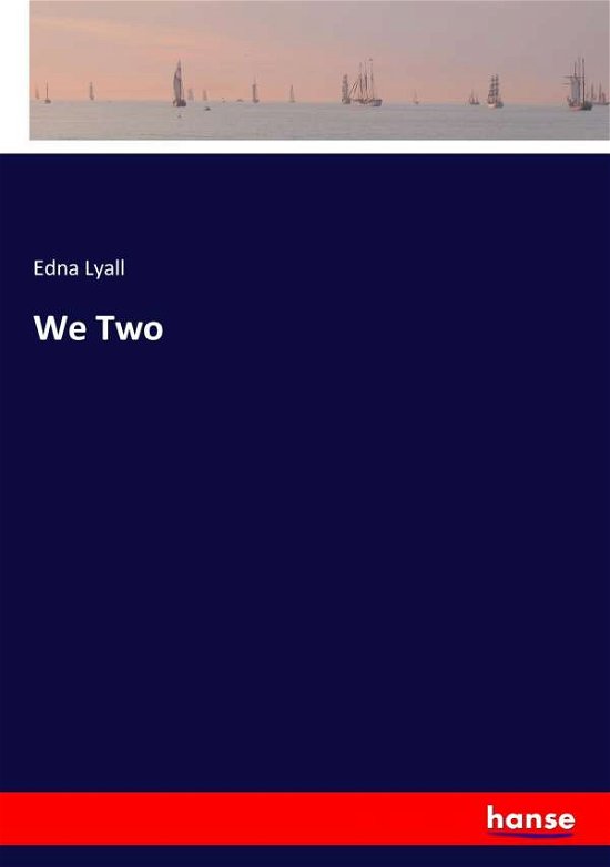 Cover for Lyall · We Two (Buch) (2017)