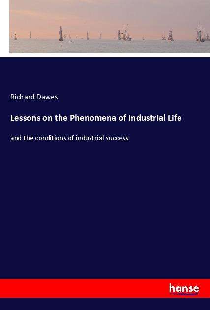 Cover for Dawes · Lessons on the Phenomena of Indus (Buch)