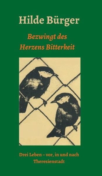 Cover for Bürger · Bezwingt des Herzens Bitterkeit (Book) (2020)