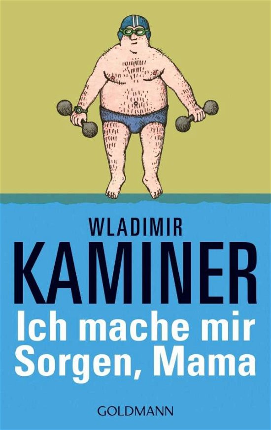 Cover for Wladimir Kaminer · Goldmann 46182 Kaminer.Ich mache mir (Bog)
