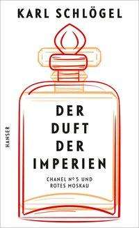 Cover for Schlögel · Der Duft der Imperien (Book)