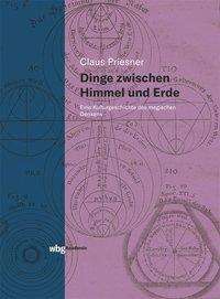 Cover for Priesner · Dinge zwischen Himmel und Erde (Book)