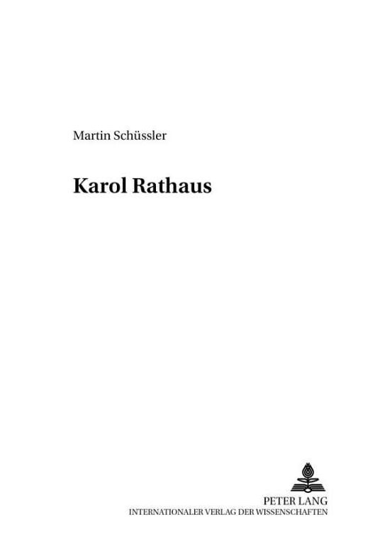 Cover for Martin Sch?ssler-Ruggli · Karol Rathaus - Perspektiven Der Opernforschung (Paperback Book) (2000)