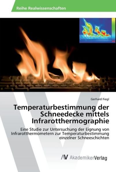 Cover for Fiegl · Temperaturbestimmung der Schneede (Bog) (2013)