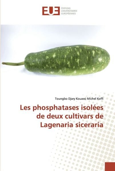 Cover for Koffi · Les phosphatases isolées de deux (Bok) (2020)