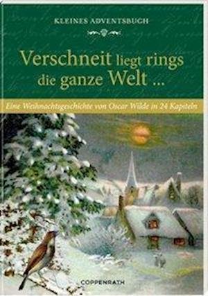 Cover for Oscar Wilde · Verschneit liegt rings die ganze Welt ... Kleines Adventsbuch (Calendar) (2017)