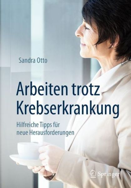 Cover for Sandra Otto · Arbeiten trotz Krebserkrankung (Book) (2017)