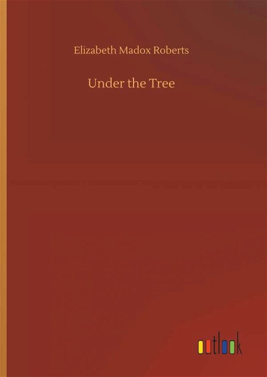 Cover for Roberts · Under the Tree (Book) (2018)
