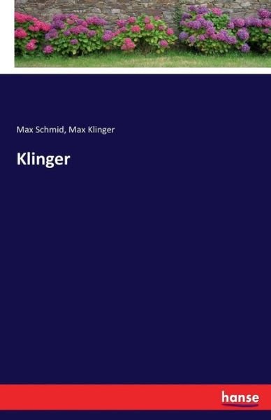 Klinger - Schmid - Books -  - 9783744606820 - March 10, 2017