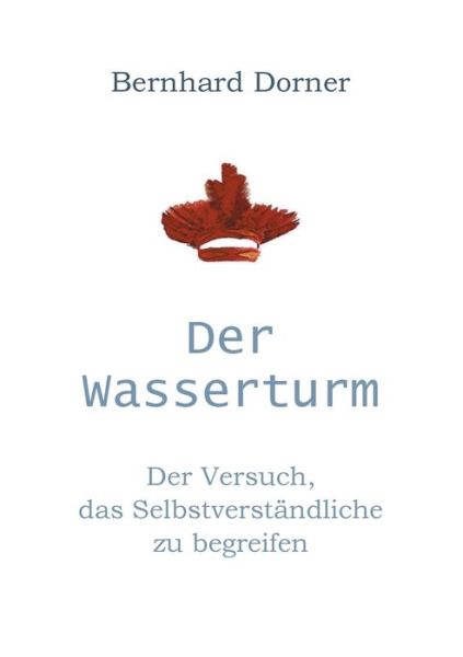 Cover for Dorner · Der Wasserturm (Book) (2019)